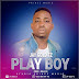 ▷FREE AUDIO | Jay Gold - Play Boy | Download 2019 Latest Songs