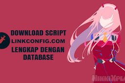 Script Linkconfig.com Lengkap Dengan Database