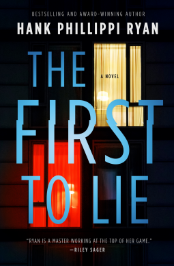 Review: The First to Lie by Hank Phillippi Ryan
