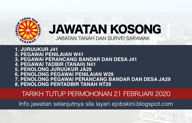 Jawatan Kosong Jabatan Tanah dan Survei Sarawak Februari 2020