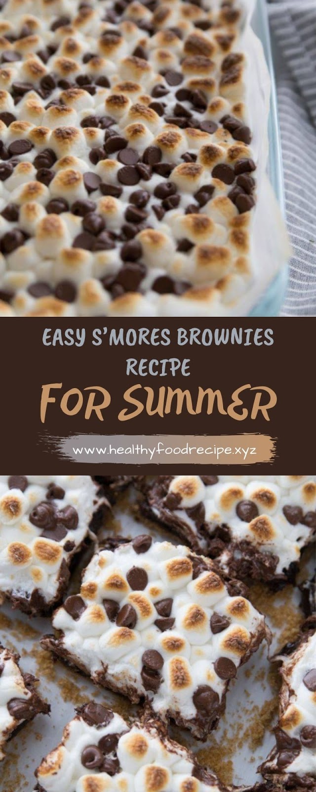EASY S’MORES BROWNIES RECIPE FOR SUMMER