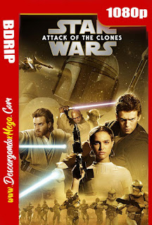 Star Wars Episodio II El Ataque de los Clones (2002) BDRip 1080p Latino