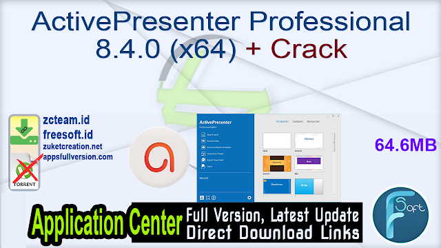 ActivePresenter Professional 8.4.0 (x64) + Crack_ ZcTeam.id