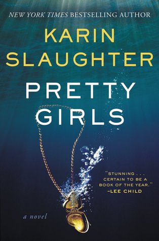 Review: Pretty Girls by Karin Slaughter (audio)