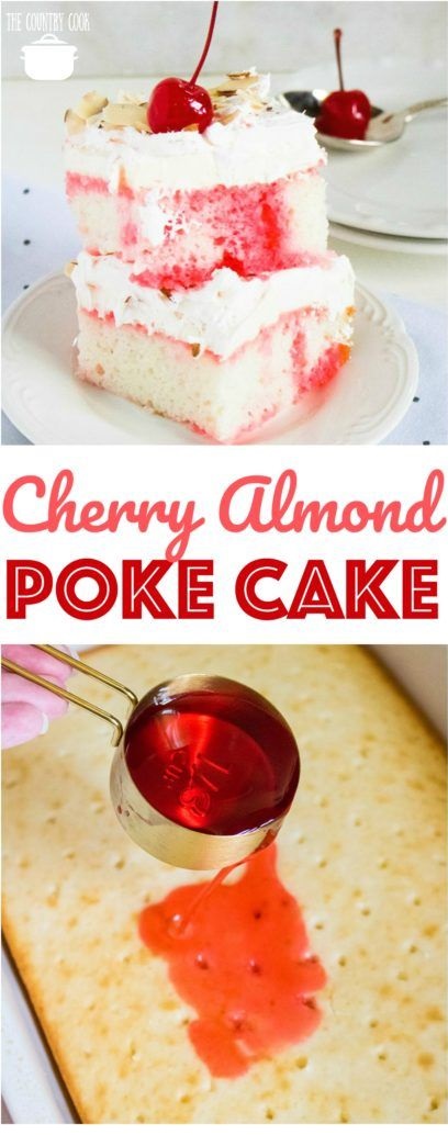 Cherry Almond Poke Cake