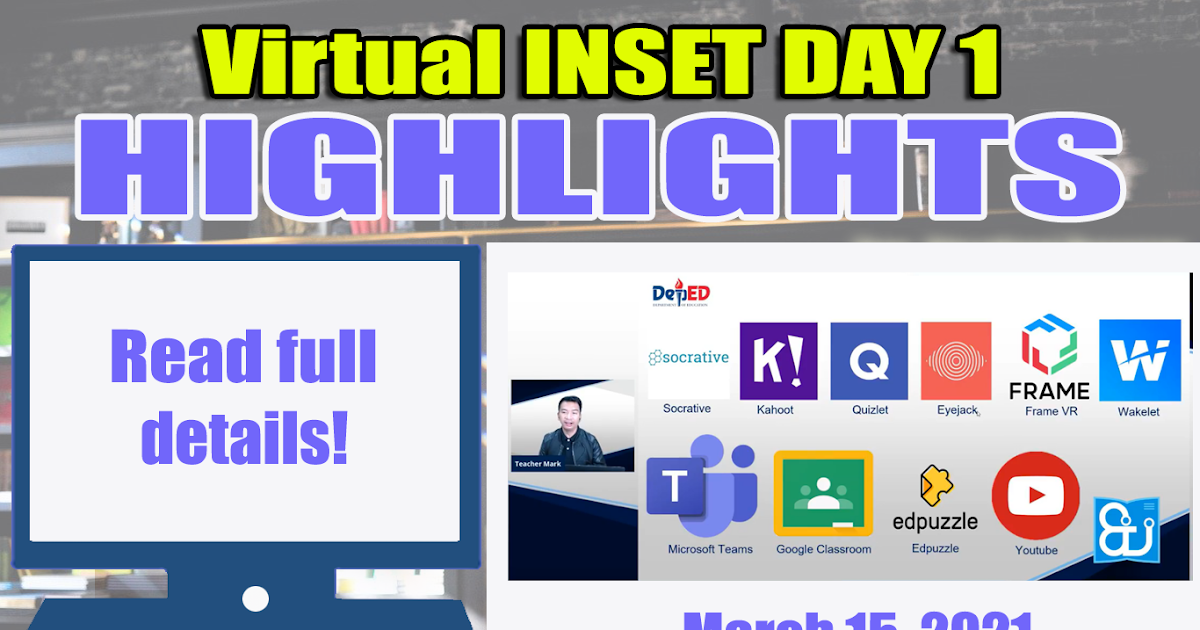 DAY 1 DepEd Virtual INSET HIGHLIGHTS March 15, 2021
