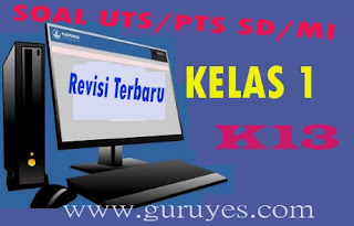 Soal UTS Bahasa Indonesia Kelas 1 SD Semester 1 Kurikulum 2013 Revisi Terbaru 2020 rekan guru yang peduli akan pendidikan Indonesia Soal UTS Bahasa Indonesia Kelas 1 SD Semester 1 Kurikulum 2013 Revisi Terbaru 2020