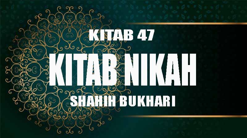 hadits shahih bukhari kitab nikah