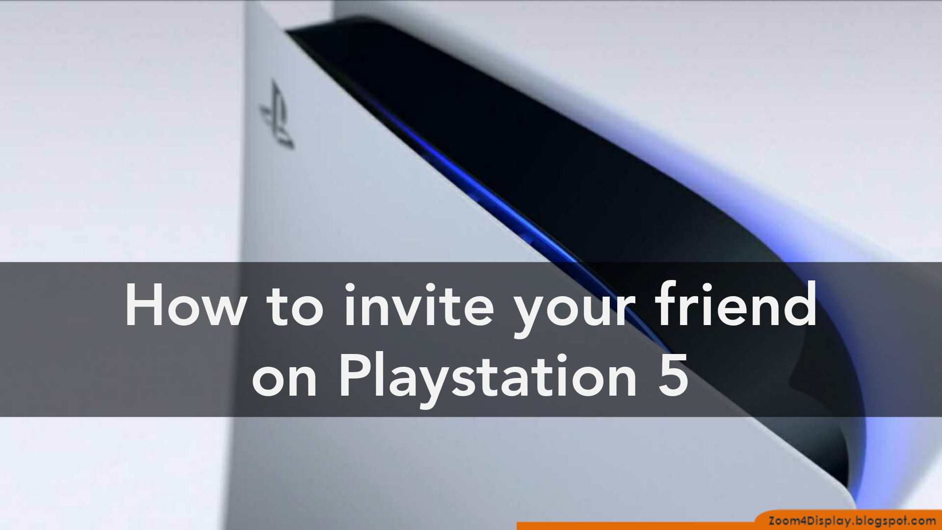 How to invite friends on Playstation 5