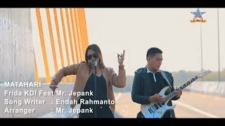 Lirik Lagu Matahari - Frida KDI Feat Mr. Jepank