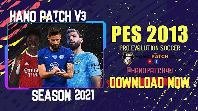 Pes 2013 Hano Patch V3 Season 2020 2021 Aio Kazemario Evolution