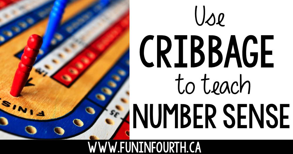 Using Cribbage to Teach Number Sense Fun in Fourth