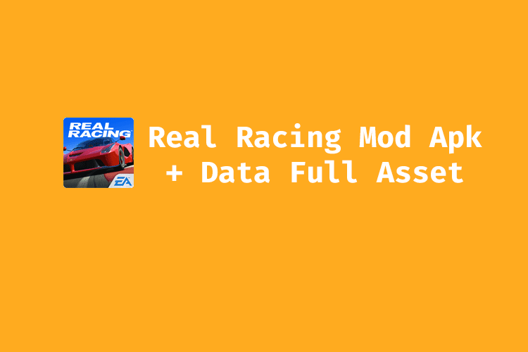 Real Racing 3 Mod Apk + Data Full Asset real racing 3 mod apk+data full assets