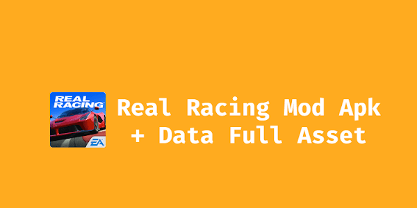 Real Racing 3 Mod Apk + Data Full Asset