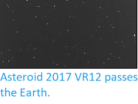 http://sciencythoughts.blogspot.co.uk/2018/03/asteroid-2017-vr12-passes-earth.html