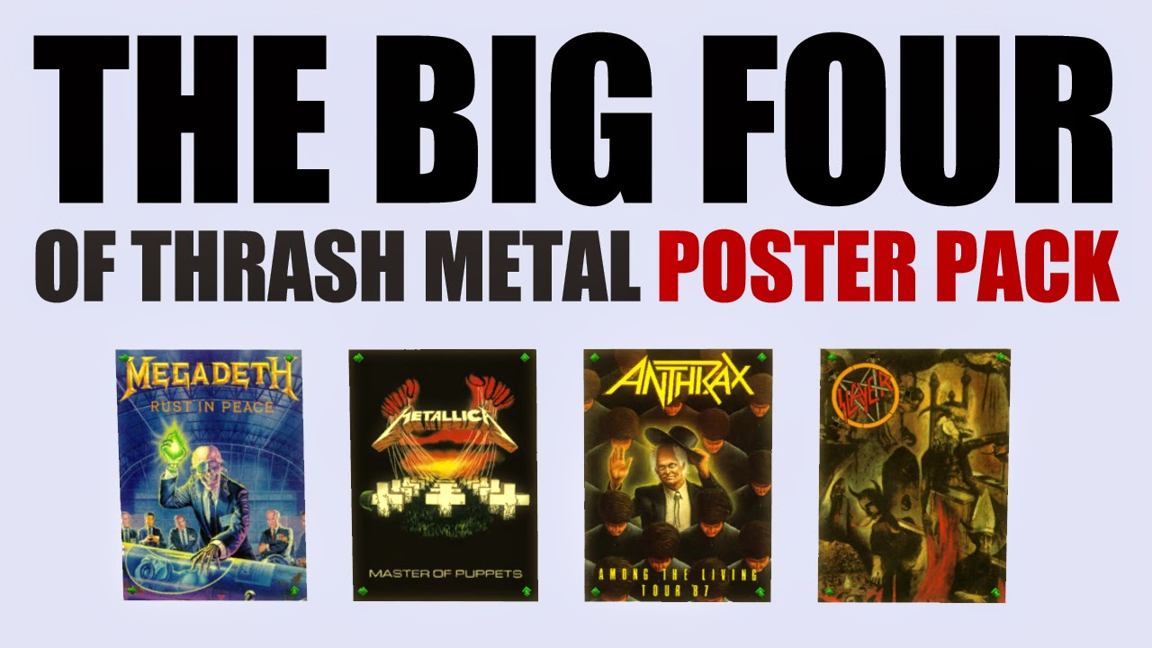 Трэш 4. Big 4 Thrash Metal. Big four of Thrash Metal. Большая четвёрка трэш металла. Постер the big four.