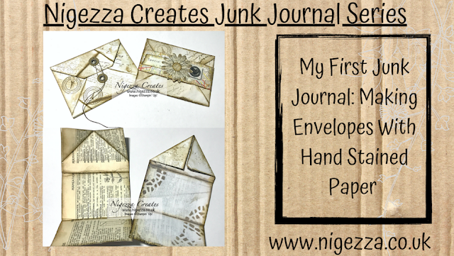 Nigezza Creates with Stampin' Up! My First Junk Journal: Making Envelopes With Hand Stained Paper