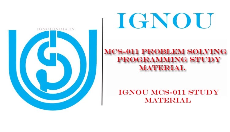 ignou bca mcs011 study material, mcs-011 study material