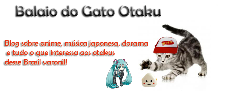 Balaio do Gato Otaku - Japão e Japonices