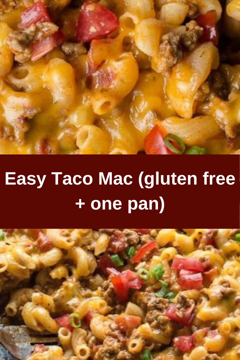 Easy Taco Mac (gluten free + one pan)