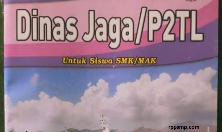 Rpp Dinas Jaga P2TL Kurikulum 2013 Revisi 2017/2018 SMK