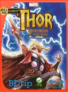 Thor: Historias de Asgard (2011) BDRIP 1080p Latino [GoogleDrive] SXGO