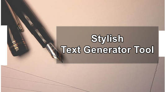 Online Stylish Text Generator Tool