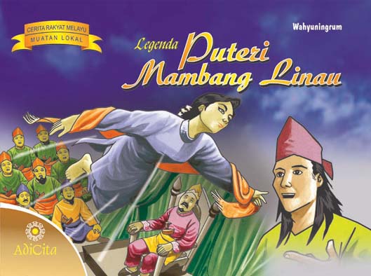 Legenda Putri Mambang Linau  Cerita Dongeng Indonesia