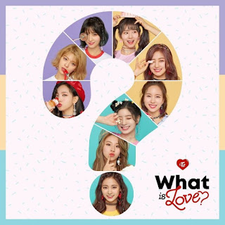 Download [Mini Album] TWICE – What is Love? Mp3