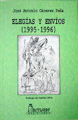 Elegía y envíos (1995-1996) de José Antonio Cáceres