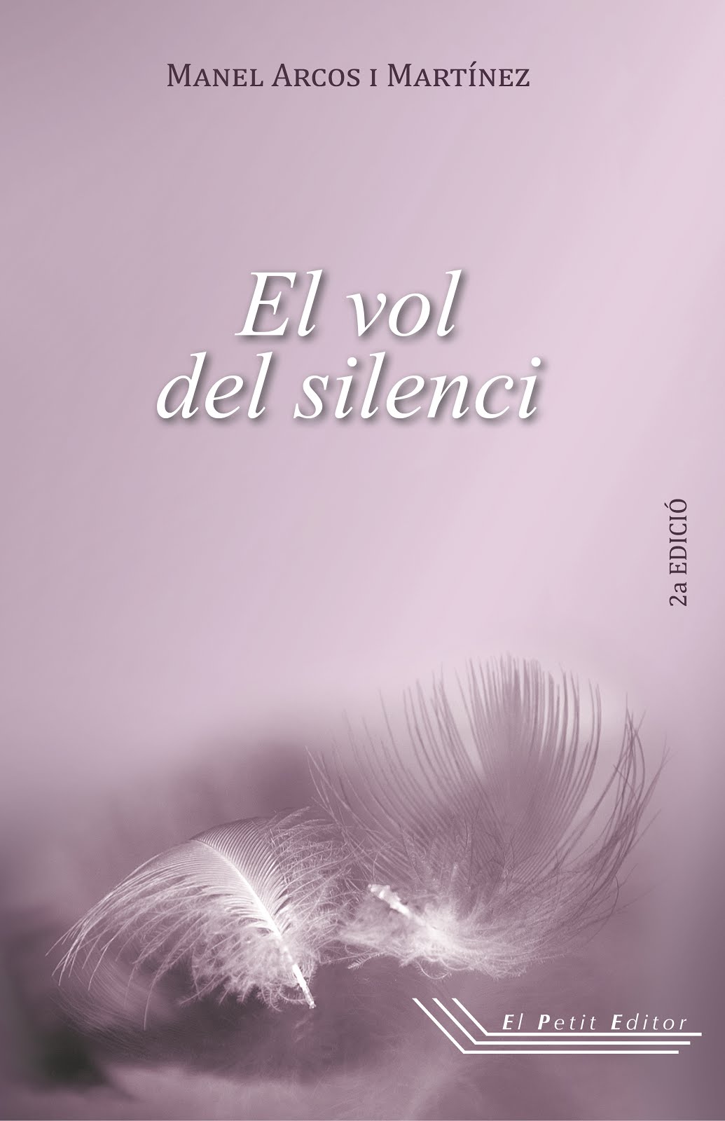 El vol del silenci (2a edició)