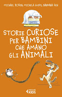 Storie curiose per bambini che amano gli animali di Michael Rosen, Michela Guidi e Nandana Sen Storie curiose per bambini che amano gli animali di Michael Rosen, Michela Guidi e Nandana Sen