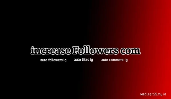 Increase follower com auto followers instagram  gratis