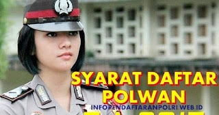 Ingin Jadi Polwan? Berikut Syarat yang Harus Dipenuhi! Ingin Jadi Polwan? Berikut Syarat yang Harus Dipenuhi!