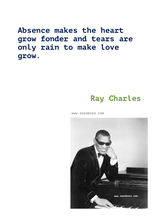 Ray Charles Quotes, Ray Charles On Jazz, Blues, Music, Life, & Dreams. Ray Charles Inspirational Quotes, Ray Charles.