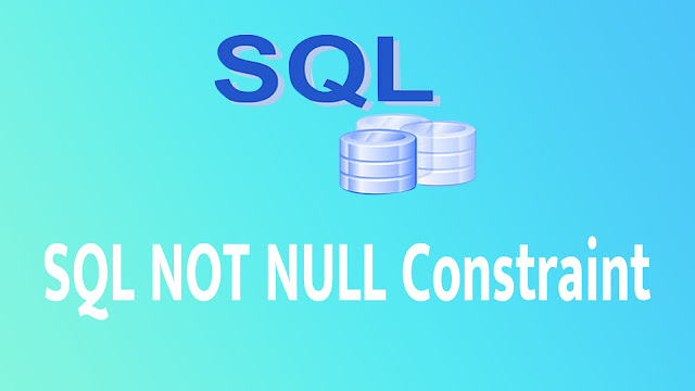 SQL NOT NULL Constraint