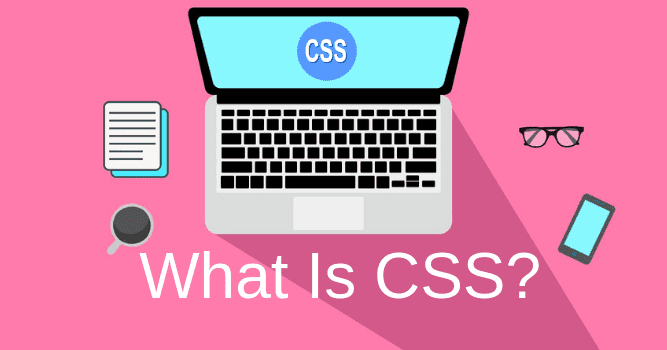 What is CSS? Why we use css?