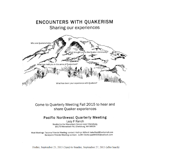 Fall 2015 PNQM Session, Encounters with Quakerism Sharing our eExperiences