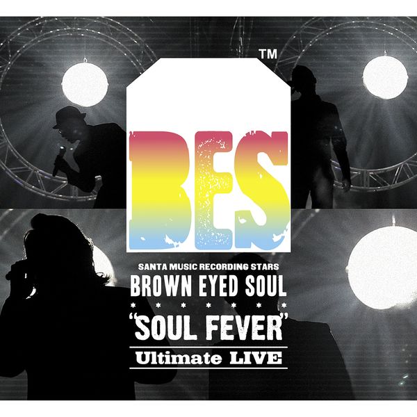 Brown Eyed Soul – Brown Eyed Soul Live Album `SOUL FEVER`