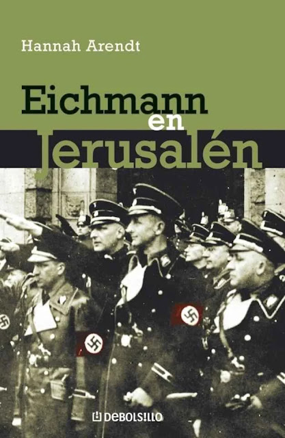 Hannah Arendt - Eichmann en Jerusalén 1 eichjerus