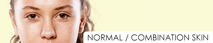Normal / combination skin