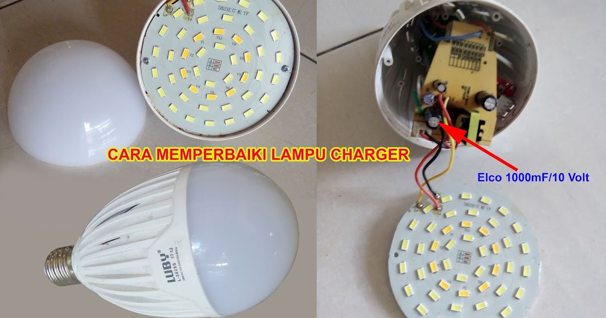 Cara Mudah Memperbaiki Lampu Charger LED (Lampu Emergency Cara Mudah Memperbaiki Lampu Charger LED (Lampu Emergency
