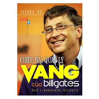 Chiêu Bài Quản Lý Vàng Của Bill Gates ebook PDF EPUB AWZ3 PRC MOBI