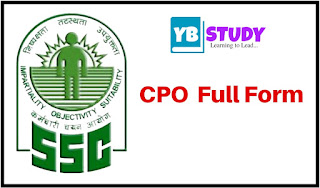 CPO full form : SSC CPO full form