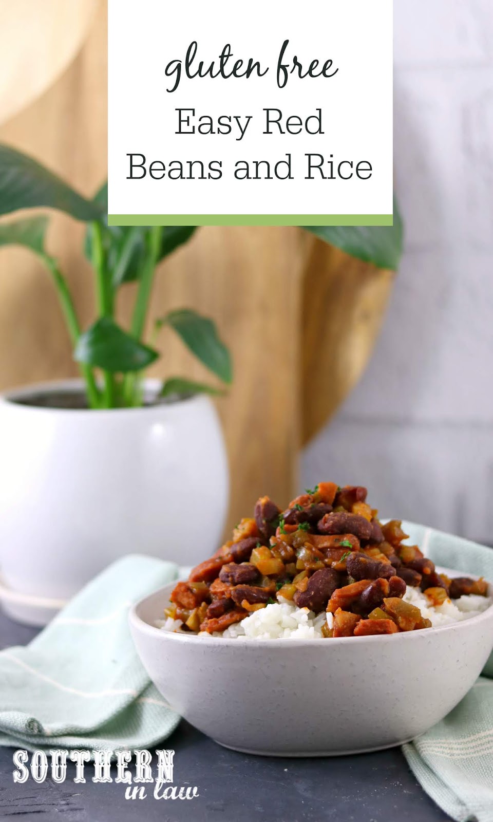 Southern In Law Recipe Easy Red Beans and Rice (Gluten Free!)