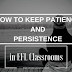 How to Keep Patience and Persistence