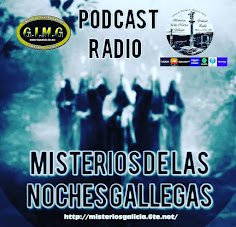 MISTERIOS DE LAS NOCHES GALLEGAS PODCAST-RADIO