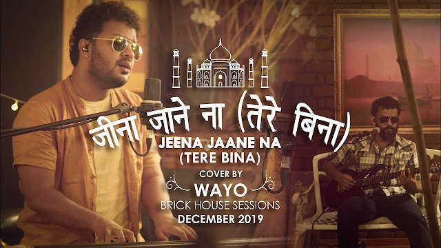 Jeena Jane Na (Tere Bina) (Cover) Song Lyrics - Jeena Jane Na (Tere Bina) (Cover) ගීතයේ පද පෙළ