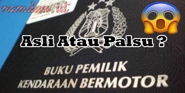 Waspadai Motor Bodong, Ini Cara Cek BPKB Asli Atau Palsu
