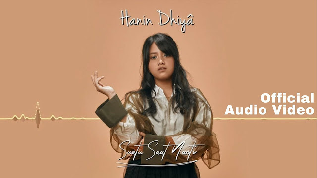 Download Lagu Hanin Dhiya Suatu Saat Nanti